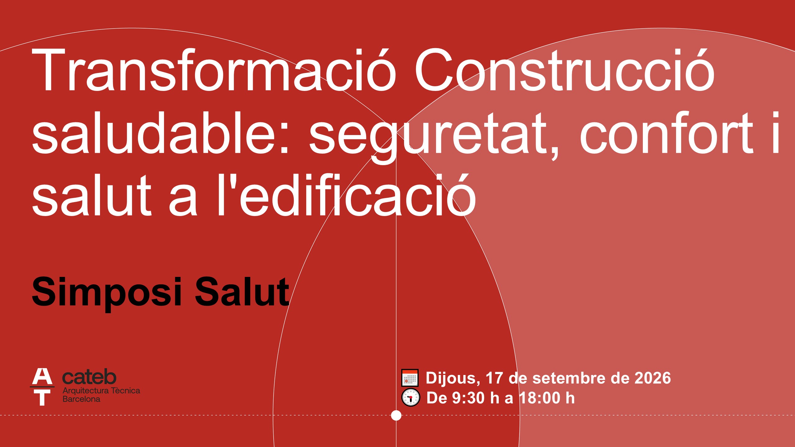 Transformació Construcció saludable: seguretat, confort i salut a l'edificació